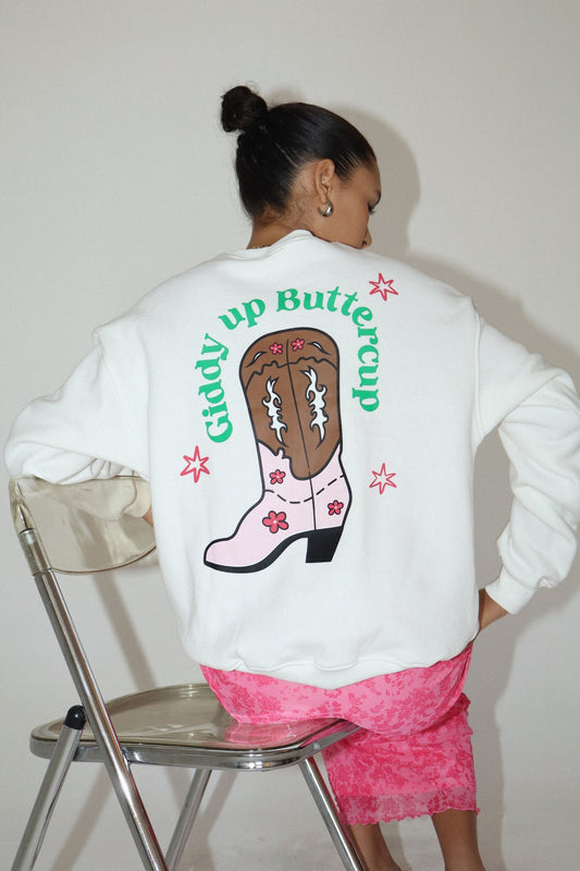 “Giddy up Buttercup” sweatshirt